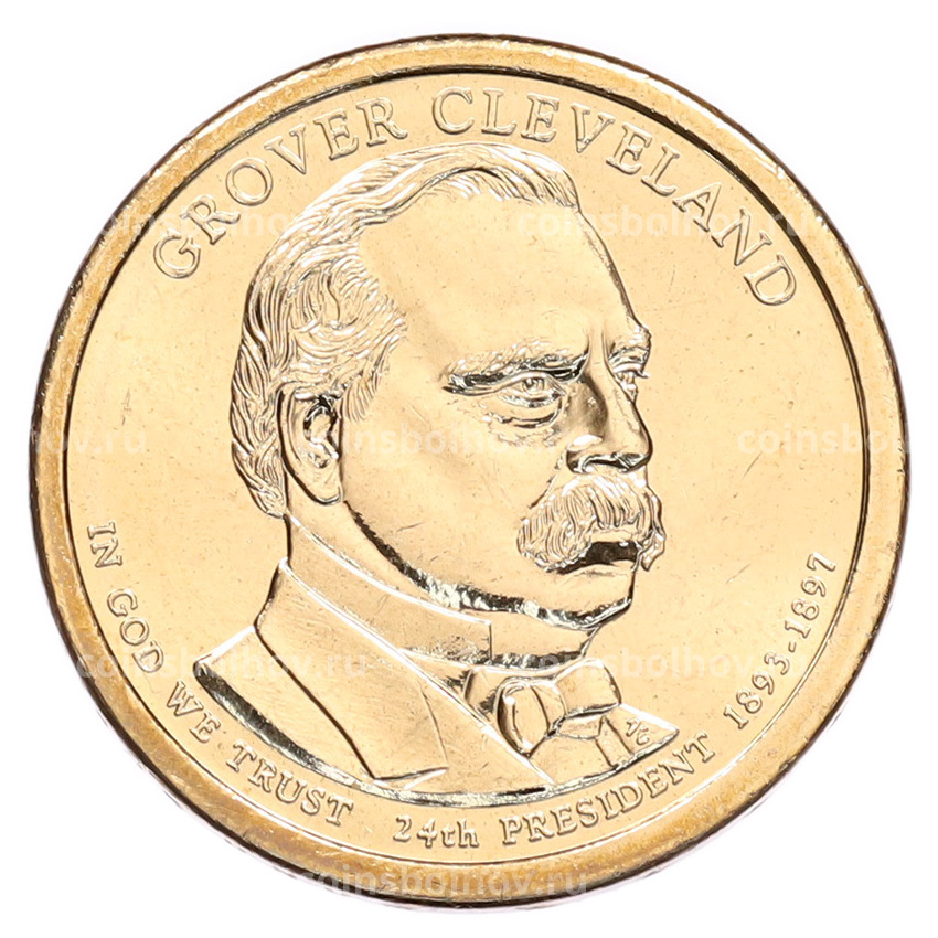 Монета 1 доллар 2012 года (Р) США «24-й президент США Гровер Кливленд»