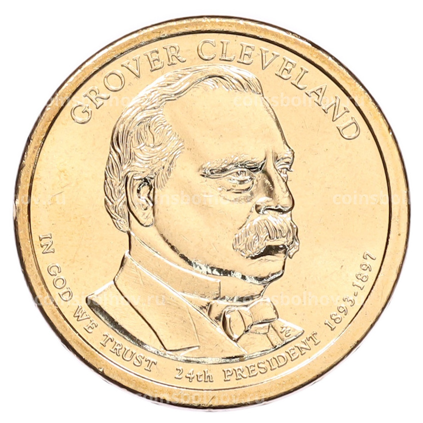 Монета 1 доллар 2012 года (Р) США «24-й президент США Гровер Кливленд»