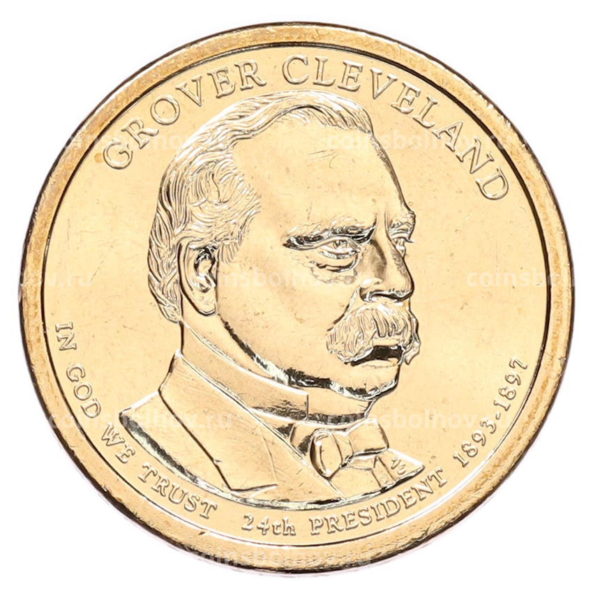 Монета 1 доллар 2012 года (Р) США «24-й президент США Гровер Кливленд»