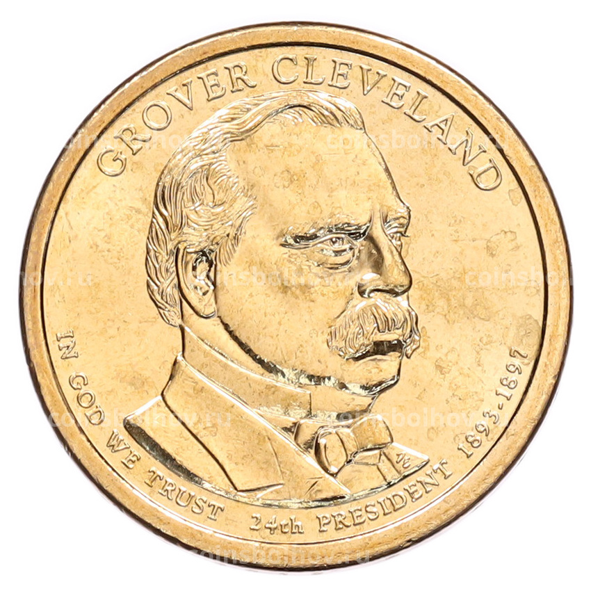 Монета 1 доллар 2012 года (Р) США «24-й президент США Гровер Кливленд»