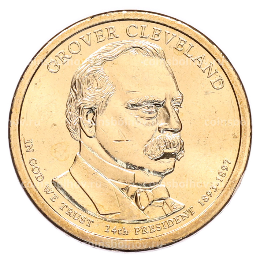 Монета 1 доллар 2012 года (Р) США «24-й президент США Гровер Кливленд»