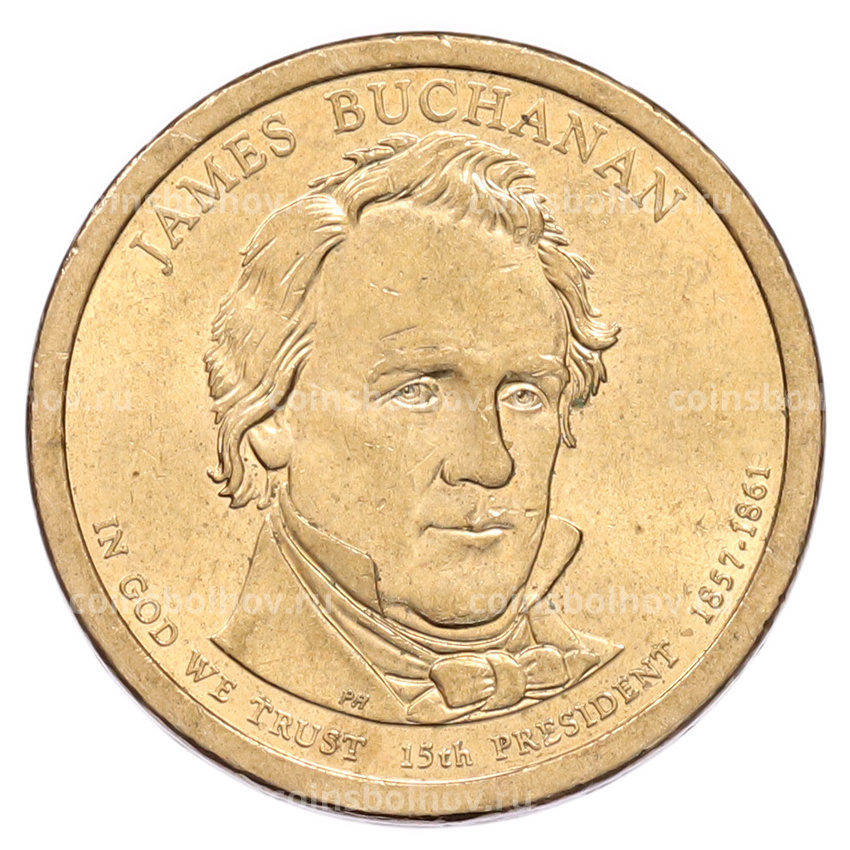 Монета 1 доллар 2010 года (P) США «15-й президент США Джеймс Бьюкенен»
