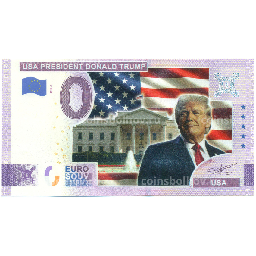Банкнота 0 евро 2022 года «Президент США Дональд Трамп»